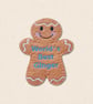 World's Best Ginger Decoration - Funny Gingerbread Keepsake