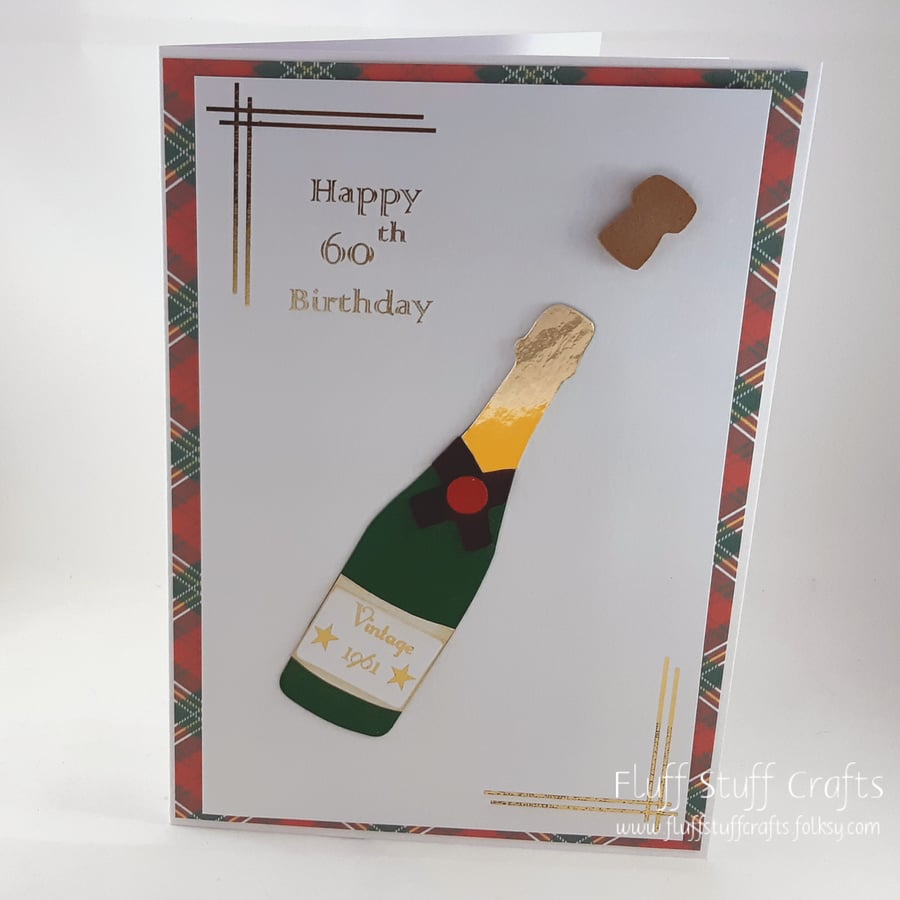Handmade 60th birthday card - champagne bottle