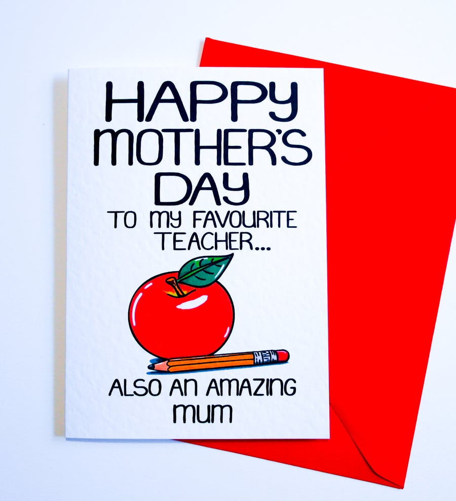 Happy Mother's Day To My  Favourite Teacher Also An Amazing Mum Mother's Card