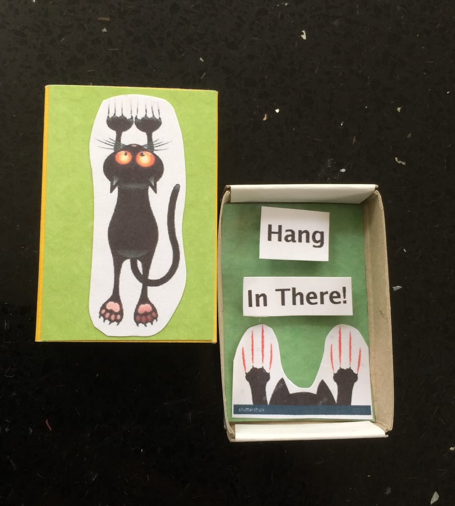 Hang In There Matchbox Message