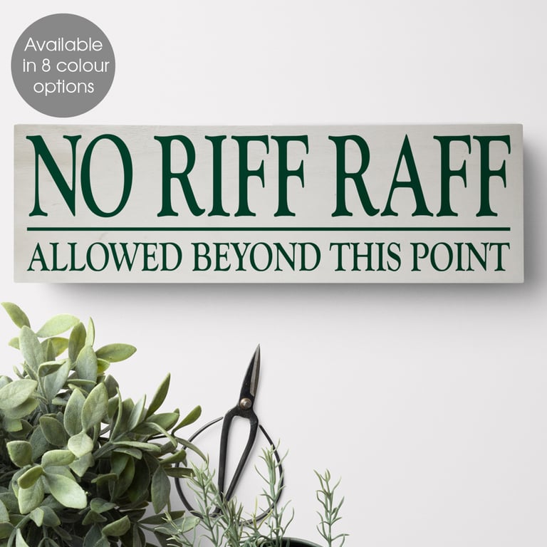 No Riff Raff, bespoke wooden house block sign plaque