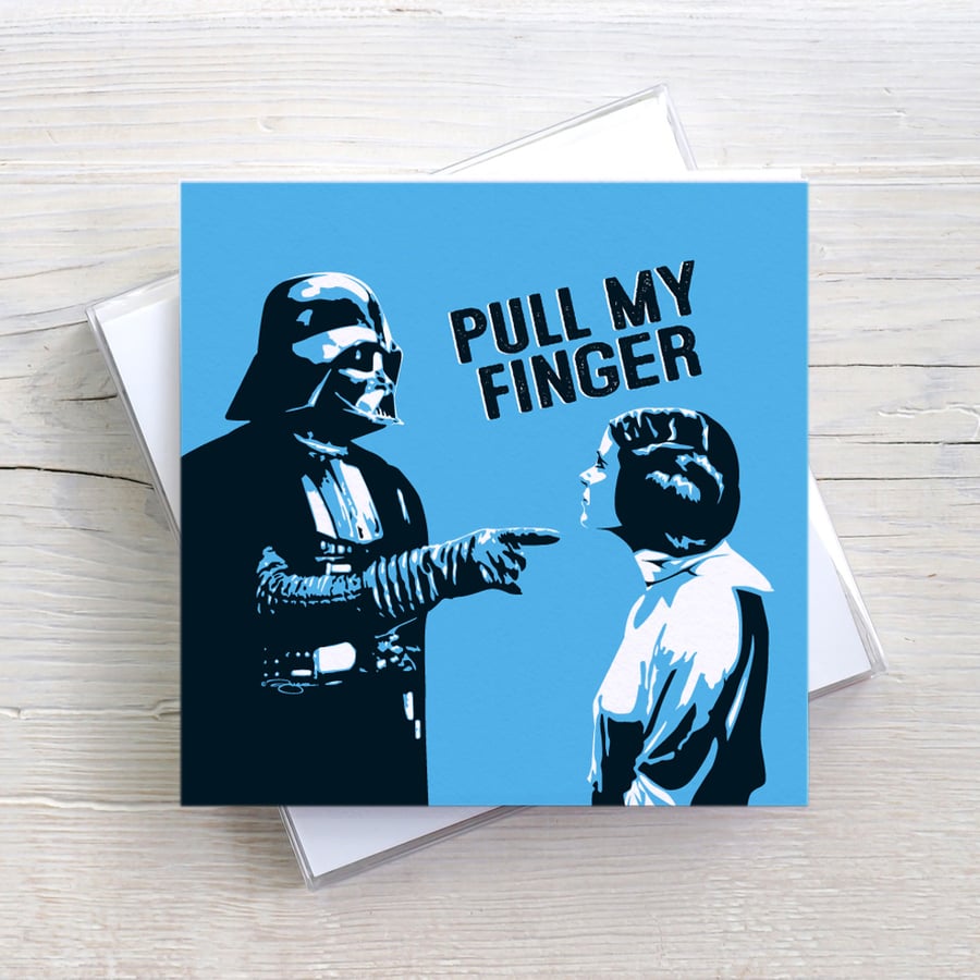 Fathers Day Star Wars Pull My Finger Funny Geeky Blank Greetings card