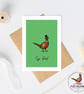 Top Dad Pheasant Card - Funny Dad Birthday Card - Father's Day Card - Hand Drawn