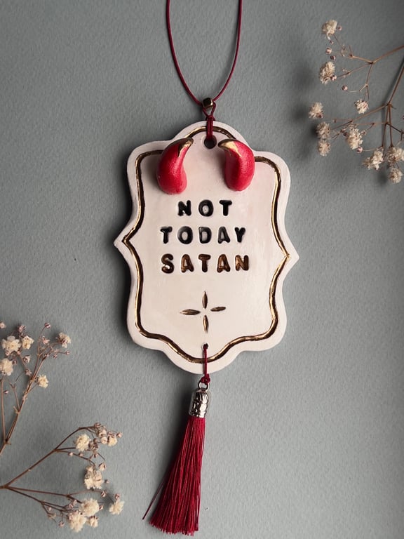 Not Today Satan – Handmade Clay Wall Hanging with Devil Horns, Funny Decor