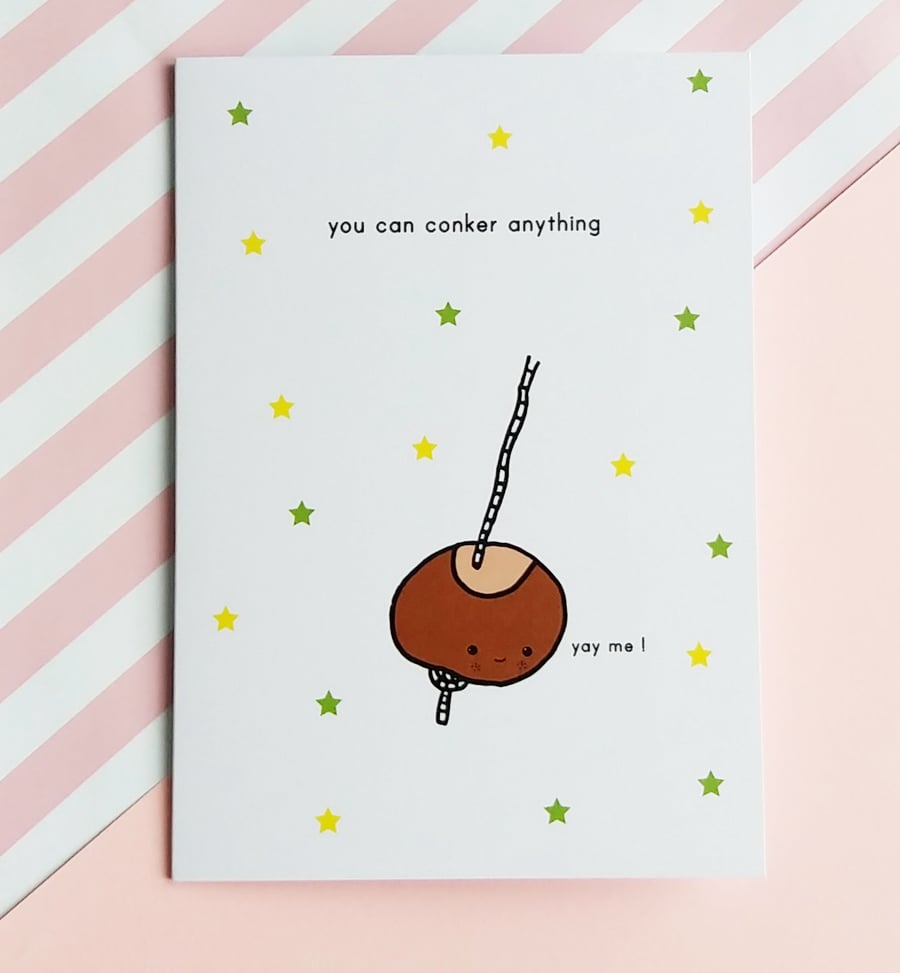 card - you can conker anything - motivational card