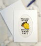Handmade Funny Sarcastic Card - Kindness Is Free Sarcasm Is Also Free 