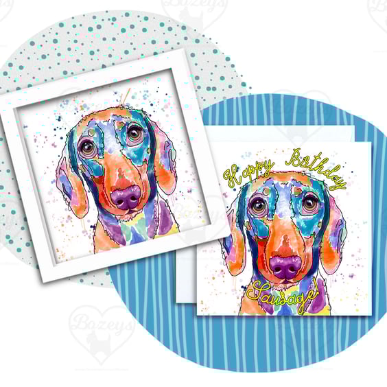 Happy Birthday Sausage! - Dachshund Birthday card