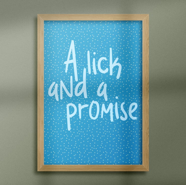 A lick and a promise Potteries, Stoke dialect a... Folksy