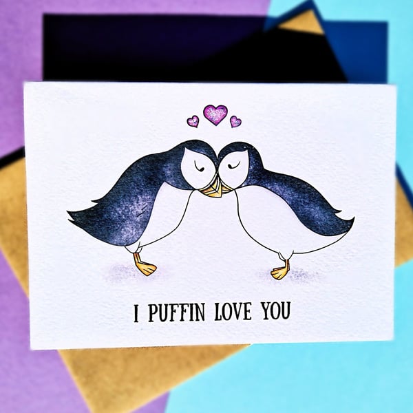 Puffin Valentines Card, Anniversary Card, I Puffin Love You!