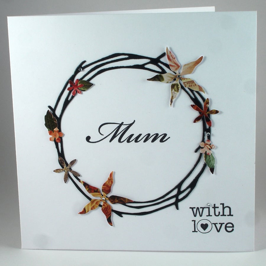 Mum With Love handmade card for birthday or Mother's Day