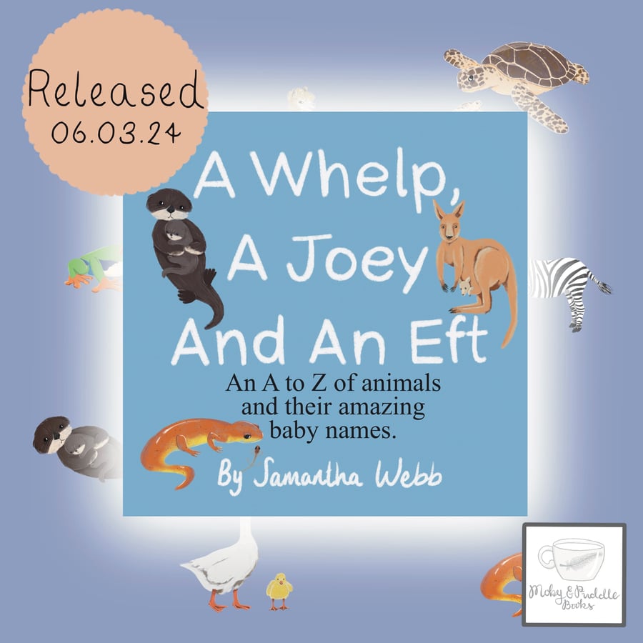 Preorder - A Whelp, A Joey And An Eft. An Animal A-Z with baby names book 