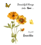 Beautiful Things Take Time Quote with Marigolds and Butterflies Print