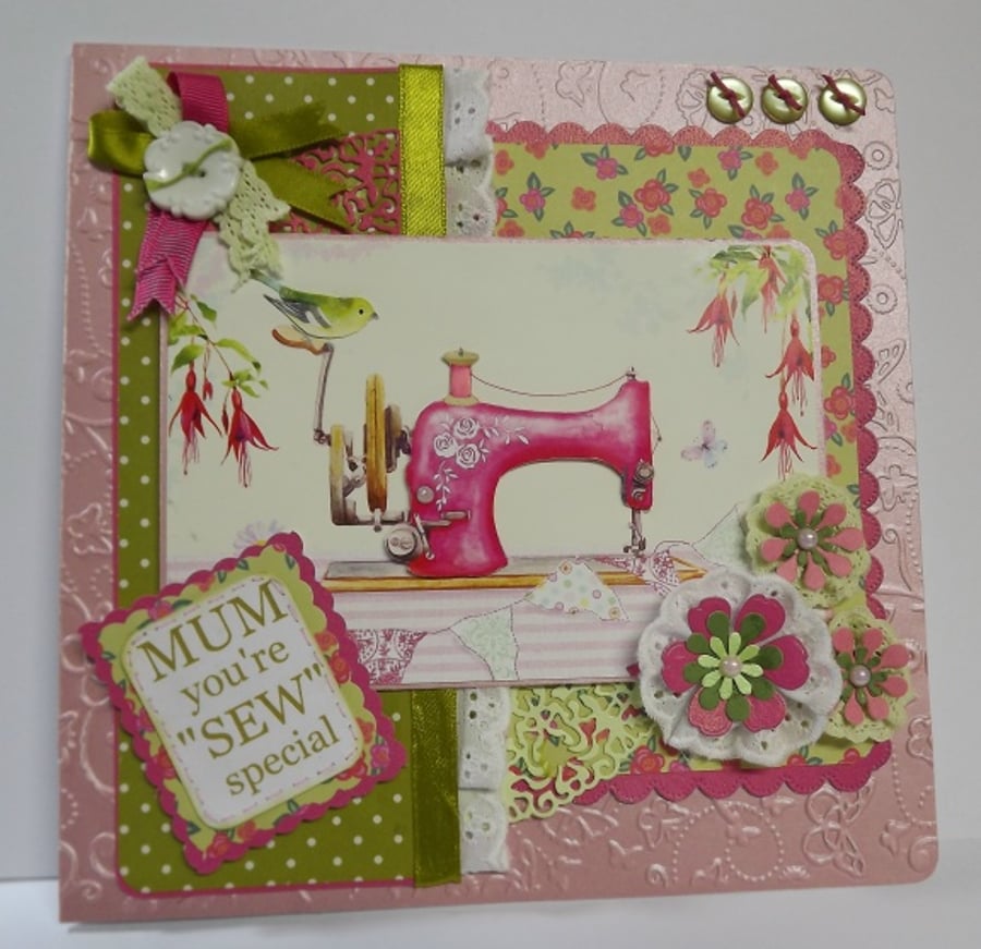 "Sew Special" Mothers Day, Birthday, Greeting Card