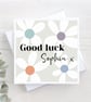 Personalised Good Luck Card: New Adventures, Next Chapter, new job, university