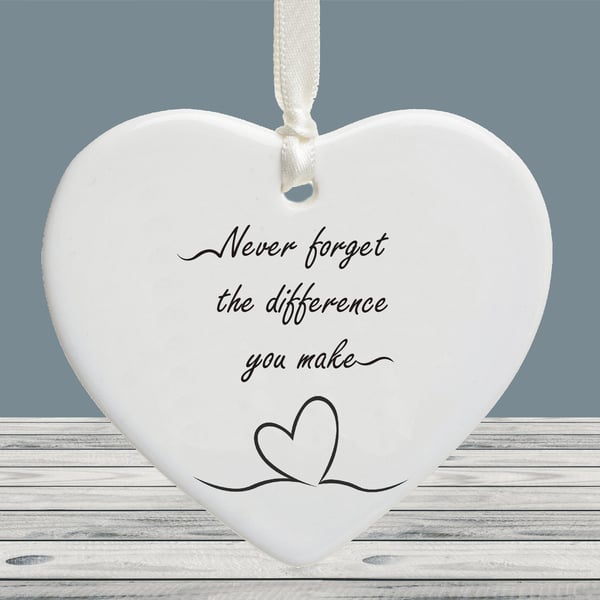 Never Forget The Difference You Make Ceramic Keepsake Heart - Thank You Gift