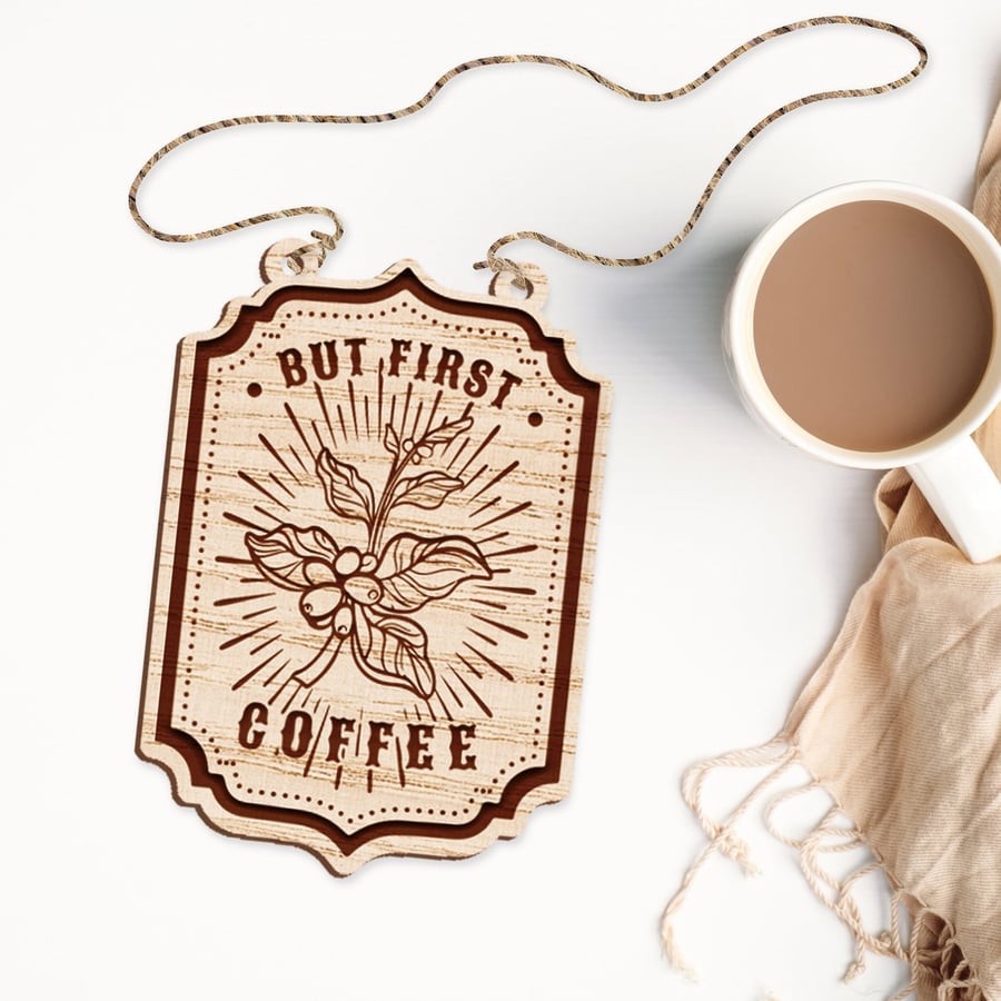 But First Coffee Wooden Sign - Subtle, Minimal, Modern Sign Home Kitchen Decor