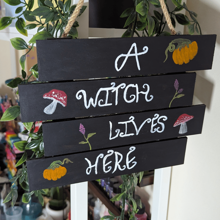 A Witch Lives Here - Mushroom Sign 