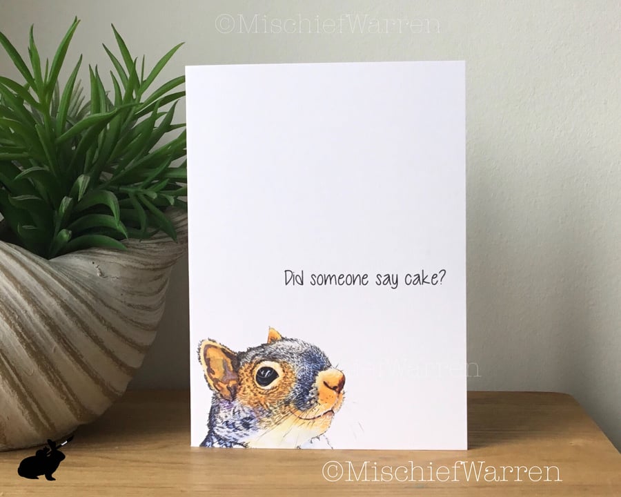 Grey Squirrel Art Card - Did someone say cake?