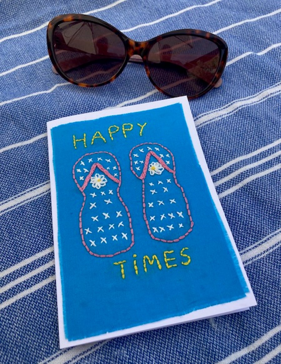 Happy times embroidered card.