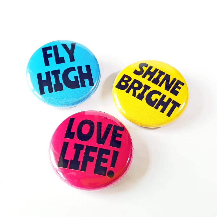 Fly High, Love Life, Shine Bright Neon Bright Badge Set