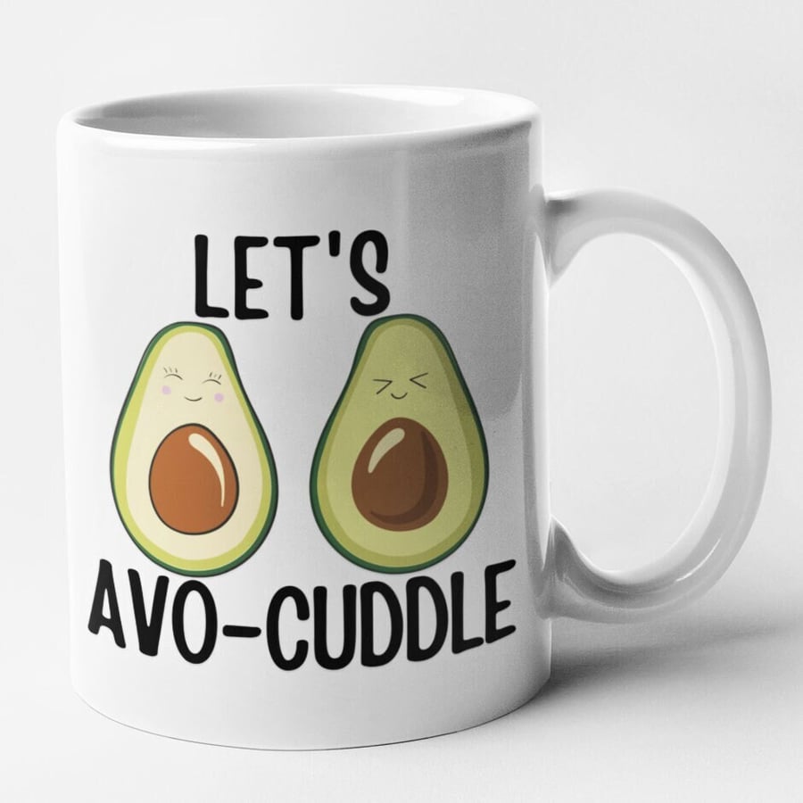 Let's Avo-cuddle Valentines Mug - Anniversary Gift Idea, Cute Present 