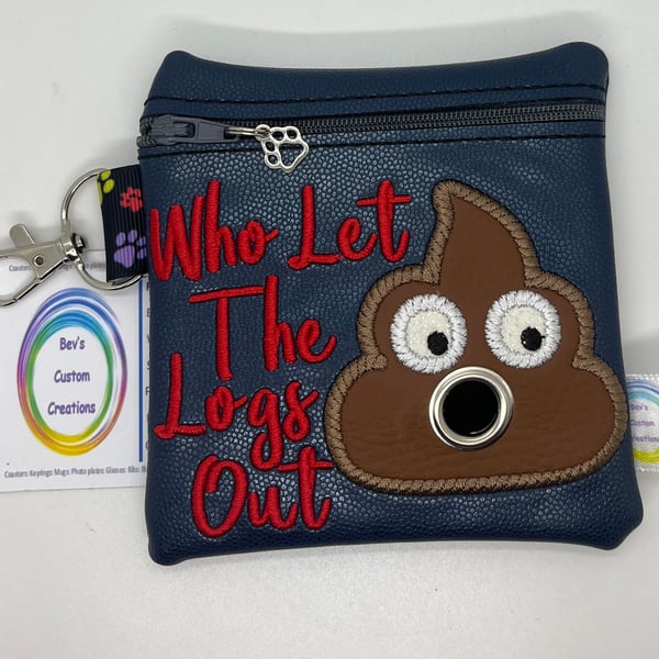 Who let the Logs out, Embroidered Poo bag dispenser.  Dark Blue