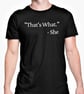 That's What She Said T Shirt Funny Novelty Adult Joke Top Humour Tee Funny Gift  - Image 1