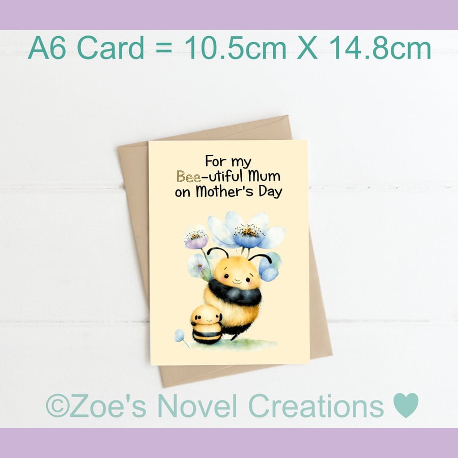 Beautiful Bee Mother's Day Card - A6 size 10.5cm X 14.8cm