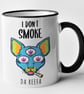 I Don't Smoke Da Reefa Cannabis Mug 420 Weed Trippy Mug Adult Humour Stoner - Image 3