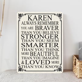 Personalised Braver Stronger Smarter More Beautiful Metal Plaque Shabby Present 