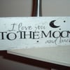 shabby chic love you to the moon plaque..
