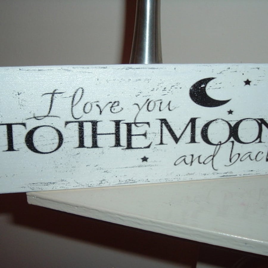 shabby chic love you to the moon plaque..