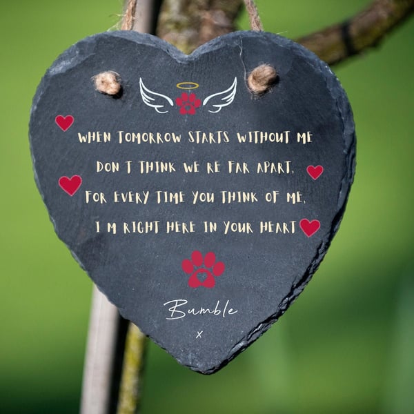 Printed Paw print When tomorrow starts... 3 - Large Personalised Pet Slate Heart