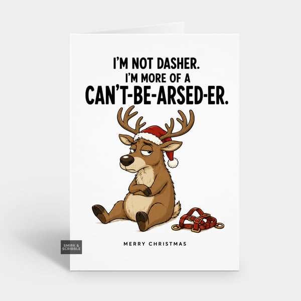 Funny Christmas Card - Not Dasher