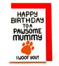 Happy Birthday To The Most Pawsome Mummy Card, Birthday Card From The Dog - Image 5