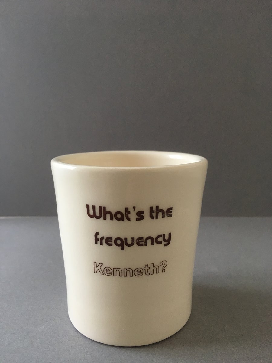 "What’s the frequency Kenneth?” Ceramic beaker. Handmade pottery. Music lover.