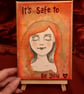 Original painted canvas "It's safe to be you" - Image 2