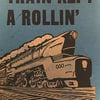 "Train Kept A Rollin..." Letterpress and Lino-cut poster, Midnight Blue.
