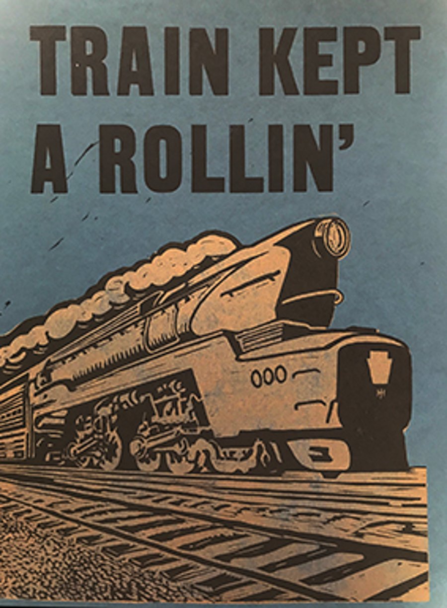 "Train Kept A Rollin..." Letterpress and Lino-cut poster, Midnight Blue.