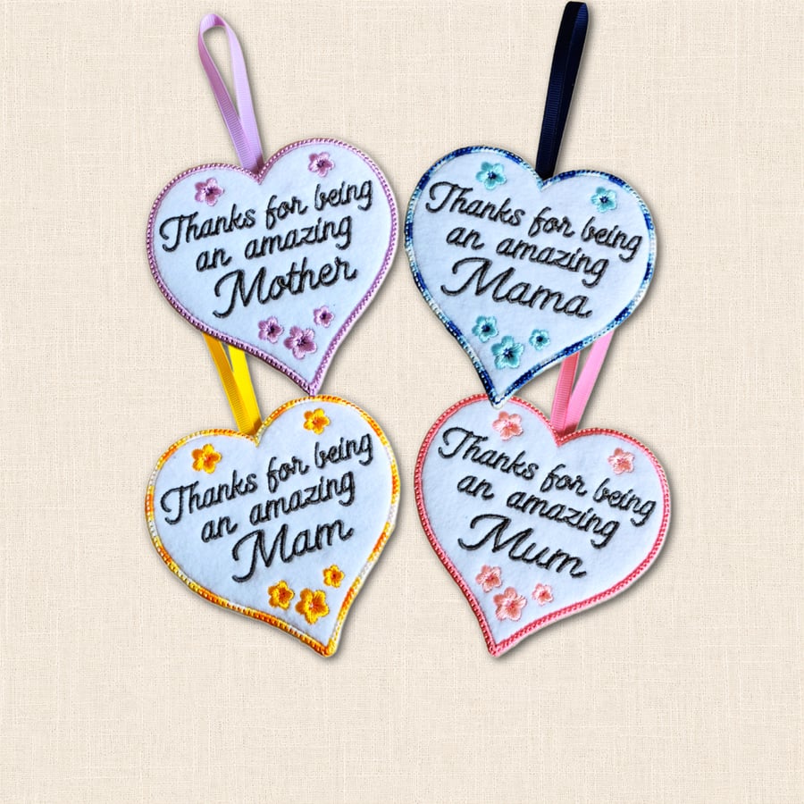 Thanks for Being an Amazing Mum Heart Hanger - Embroidered Felt Decoration