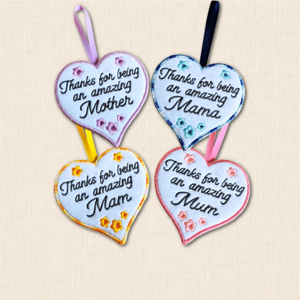 Thanks for Being an Amazing Mum Heart Hanger - Embroidered Felt Decoration
