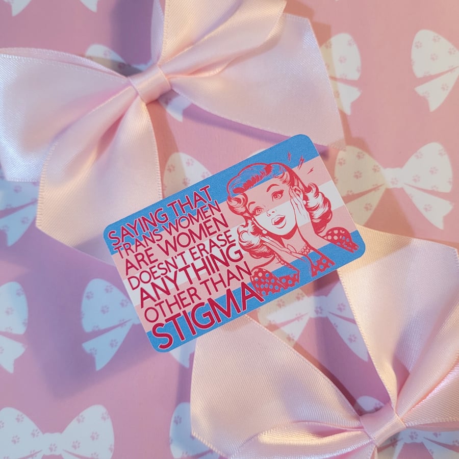 Trans Rights Sticker - Trans women are women