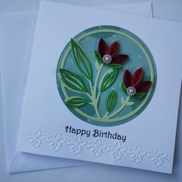 Happy Birthday Red quilled flowers card 