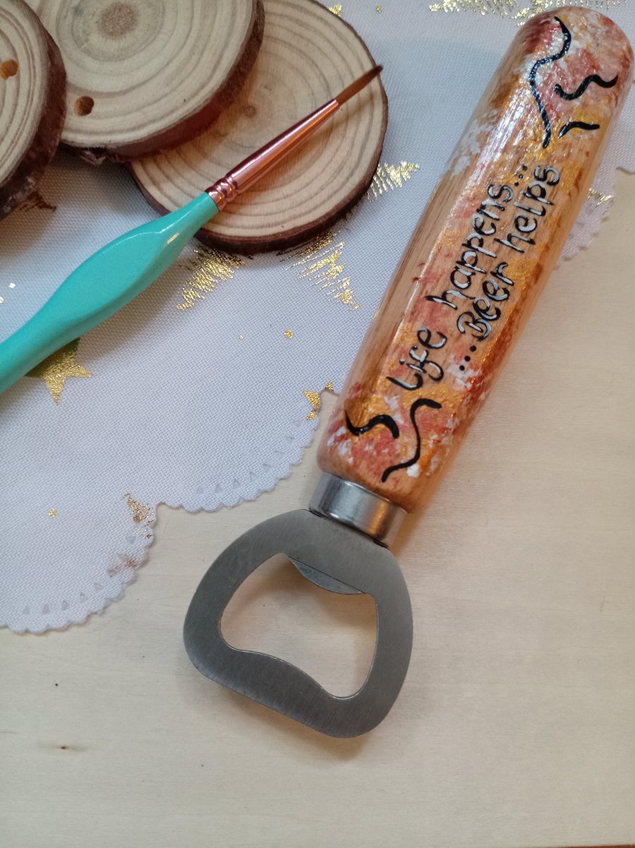 Wooden life Happens bottle opener 