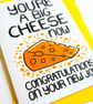 You're A Big Cheese Now Congratulations On Your New Job Funny New Job Card - Image 3