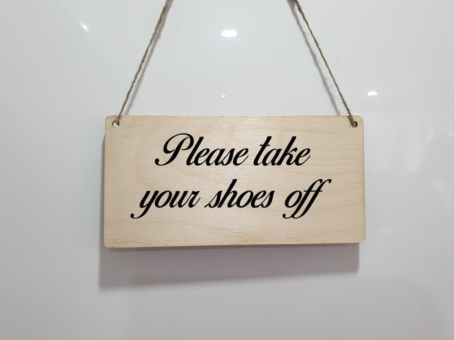 Please Take Off Your Shoes Hanging Entrance Sign Hanging Plaque Remove Shoes