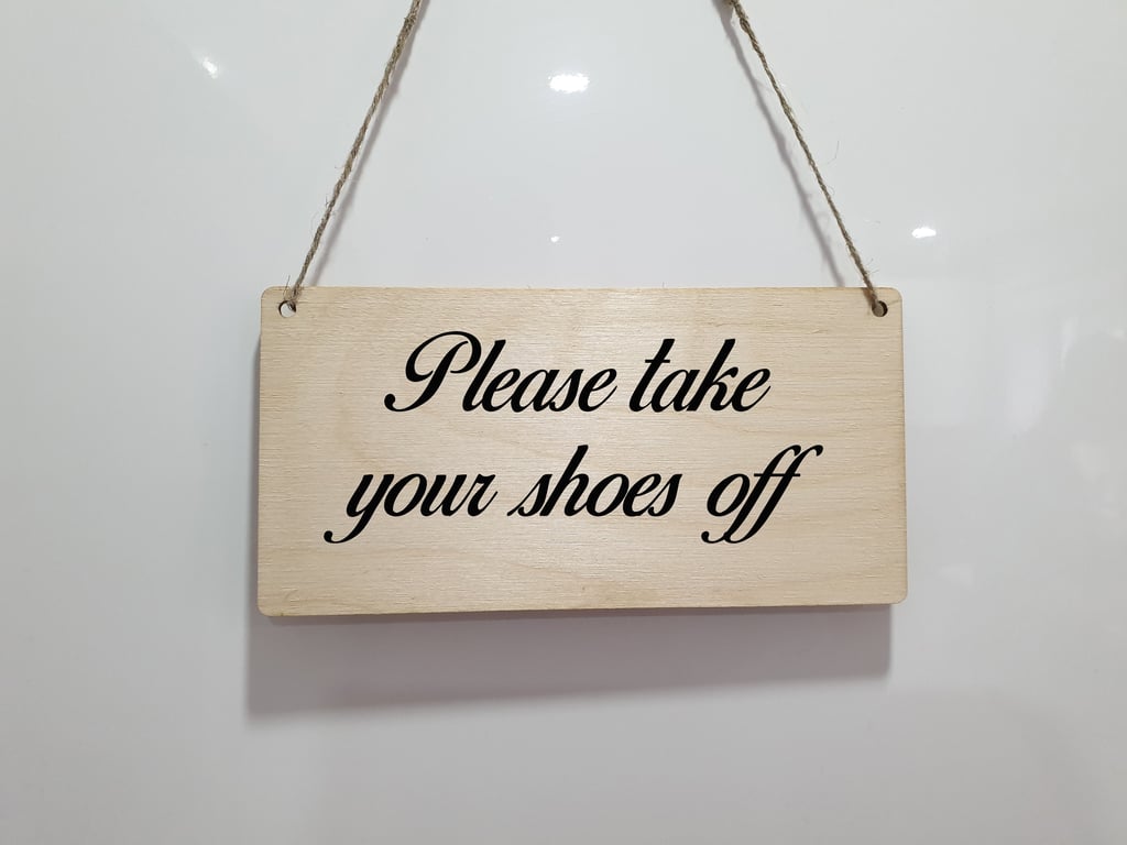 Please Take Off Your Shoes Hanging Entrance Sign Hanging Plaque Remove Shoes