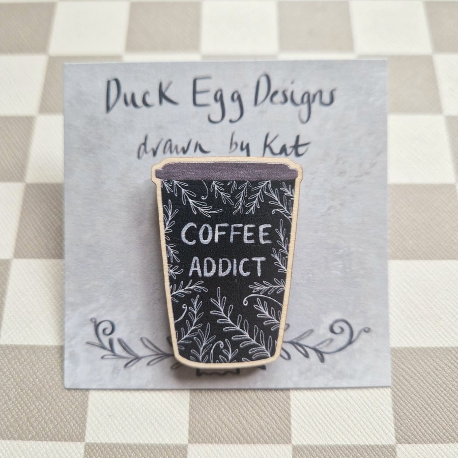 Coffee Addict Coffee Cup Pin Badge