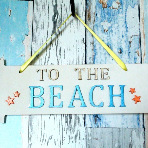 To The Beach Door Arrow Sign. Beach Time. Beach. Starfish. Seaside.