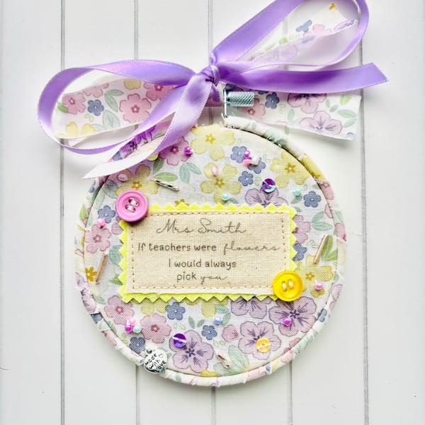 Personalised Teacher Gift Floral Hoop If Teachers Were Flowers Quote End of Term